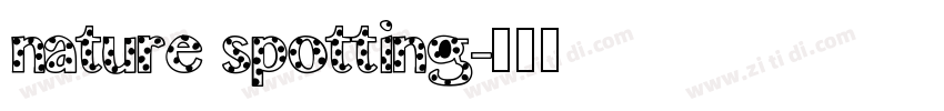 nature spotting字体转换